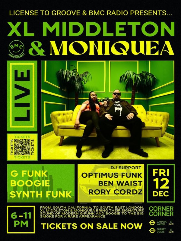 XL Middleton & Moniquea at Corner Corner on Fri 12th December 2025 Flyer