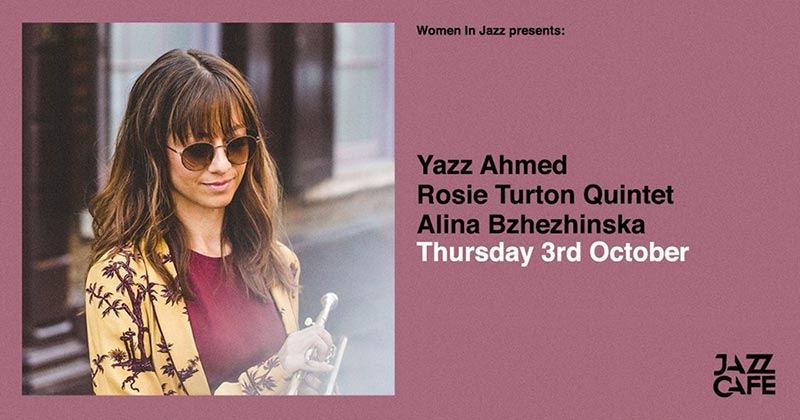 Yazz Ahmed at Jazz Cafe on Thu 3rd October 2019 Flyer
