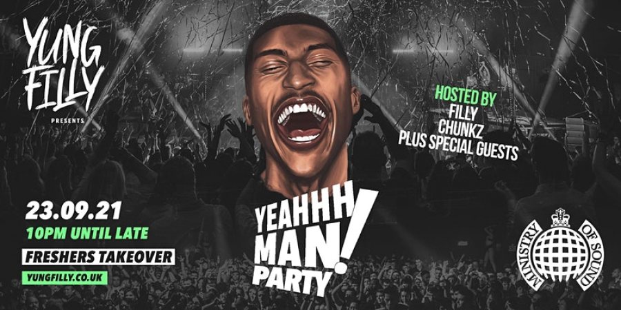 YeahhhMan Party at Ministry of Sound on Thu 23rd September 2021 Flyer