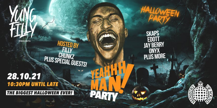 YeahhhMan Party! at Ministry of Sound on Thu 28th October 2021 Flyer
