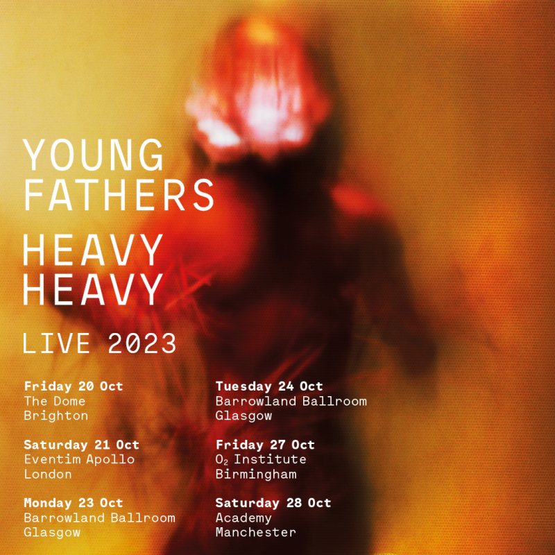 Young Fathers at Hammersmith Apollo on Fri 20th October 2023 Flyer