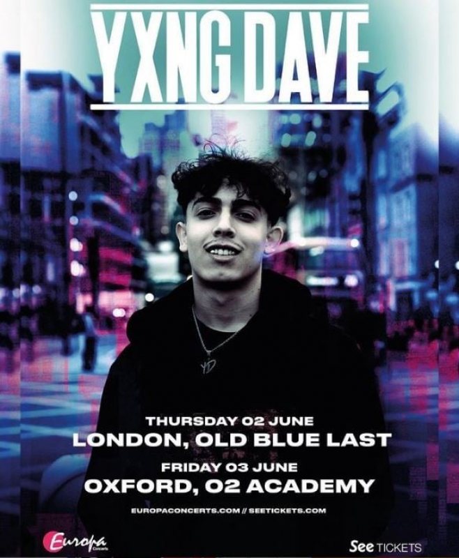 YXNG DAVE at Old Blue Last on Thu 2nd June 2022 Flyer