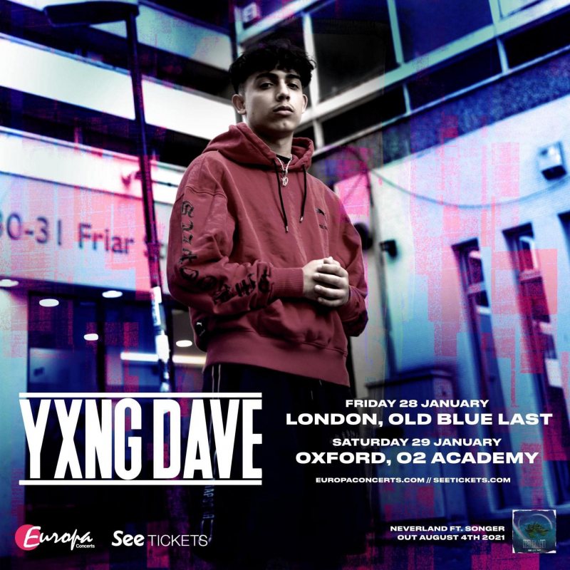 YXNG DAVE at Old Blue Last on Fri 28th January 2022 Flyer