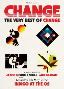 CHANGE at Indigo2 on Saturday 8th May 2027