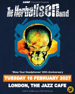 The Herbaliser Band at Jazz Cafe on Tuesday 16th February 2027