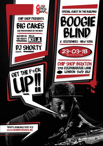 DJ Boogie Blind + BIG Cakes at Chip Shop BXTN on Fri 23rd March 2018 Flyer