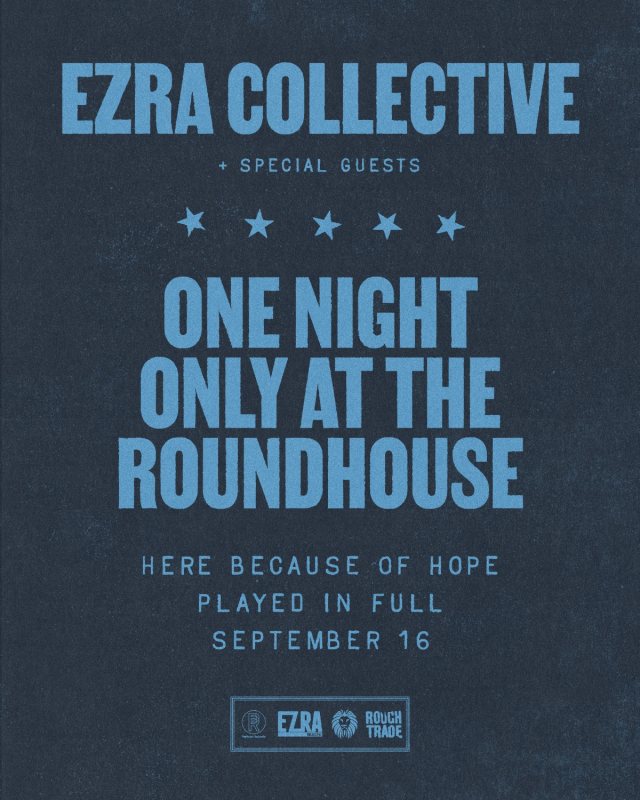 Ezra Collective at The Roundhouse on Wed 16th September 2026 Flyer