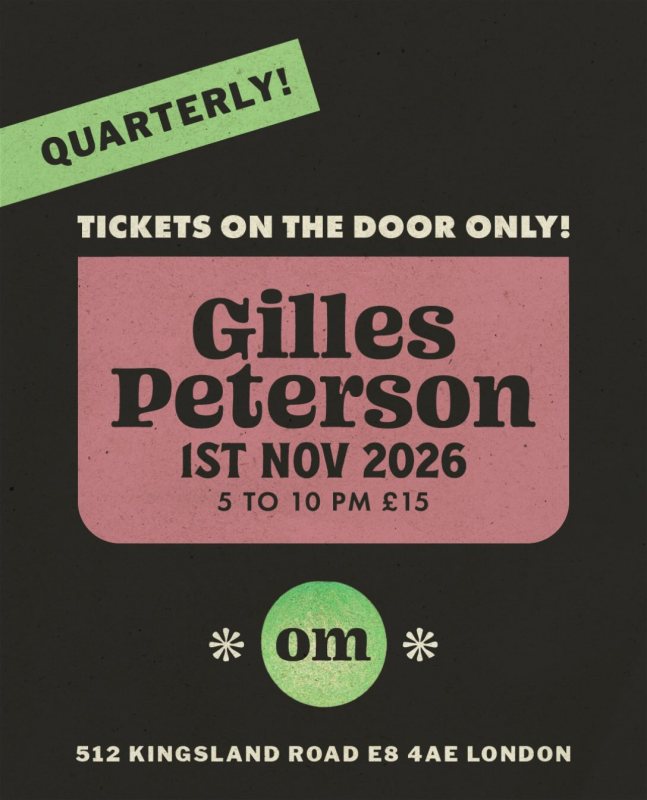 Gilles Peterson at 512 Kingsland Road on Sun 1st November 2026 Flyer