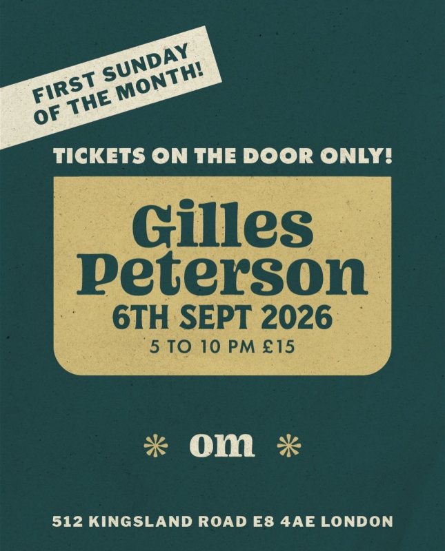 Gilles Peterson at 512 Kingsland Road on Sun 6th September 2026 Flyer