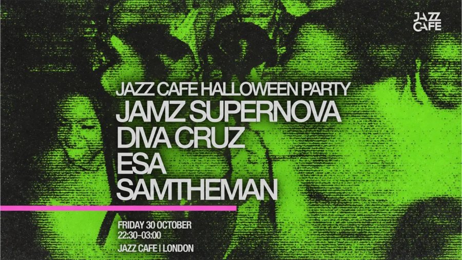 Jazz Cafe Halloween Party at Jazz Cafe on Fri 30th October 2026 Flyer