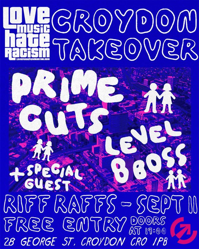 Love Music Hate Racism Croydon Takeover at Riff Raffs on Fri 11th September 2026 Flyer